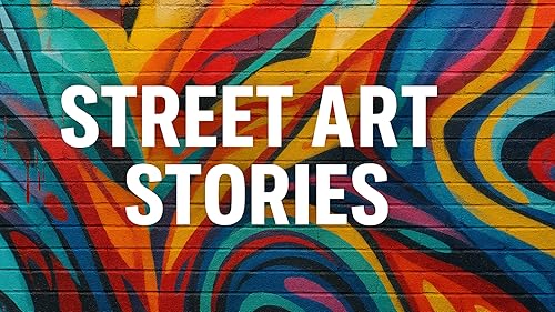Street Art Stories 